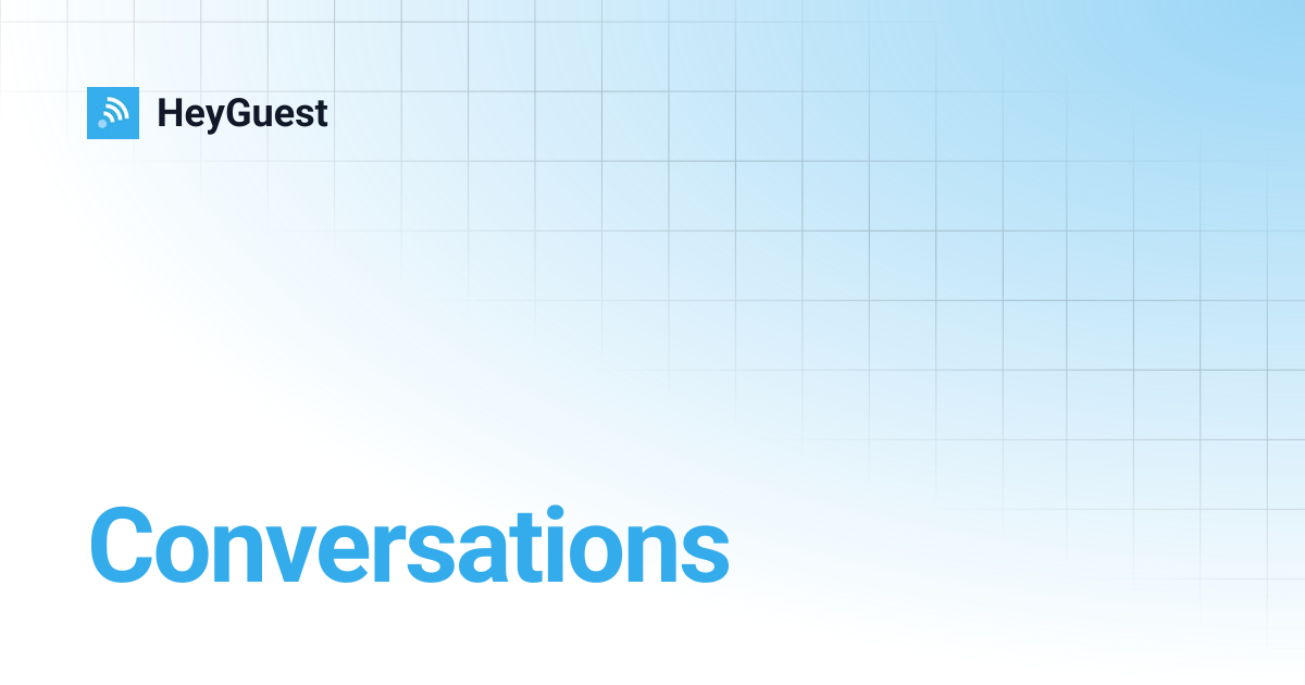 Conversations | HeyGuest